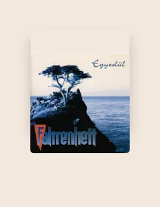 收听 Fahrenheit、观看音乐视频、阅读小传、查看巡演日期等 ！