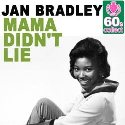 Jan Bradley - Mama Didn't Lie (Remastered)