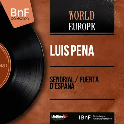 Señorial / Puerta d'España (Mono Version) - Single - Luis Peña Señorial / Puerta d'España (Mono Version) - Single - Luis Peña