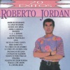 20 Éxitos de Roberto Jordan