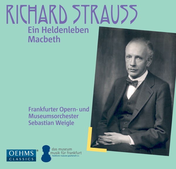 Strauss: Ein Heldenleben & Macbeth