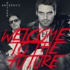Welcome to the Future - Single