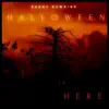 Danny Downing - Halloween Is Here