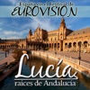 España en el Festival de Eurovisión. Lucía, Raices de Andalucía.