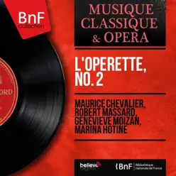 L'opérette, no. 2 (Mono Version) - Maurice Chevalier L'opérette, no. 2 (Mono Version) - Maurice Chevalier