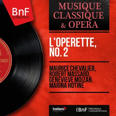 L'opérette, no. 2 (Mono Version) - Maurice Chevalier L'opérette, no. 2 (Mono Version) - Maurice Chevalier