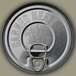 Canned Heat Blues - Canned Heat