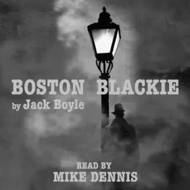Boston Blackie (Unabridged)