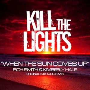 When the Sun Comes Up - Single