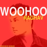 Woohoo - Single - Raghav