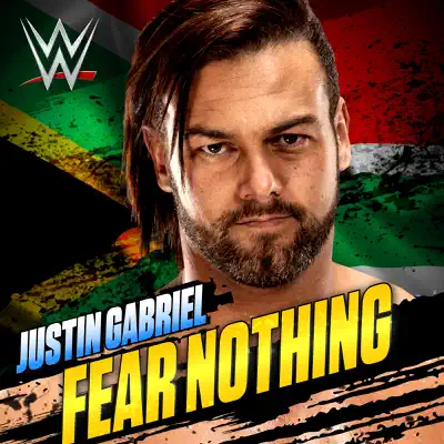 WWE: Fear Nothing (Justin Gabriel) - Single - CFO$