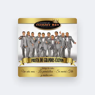 Listen to La Sonora de Tommy Rey, watch music videos, read bio, see tour dates & more!