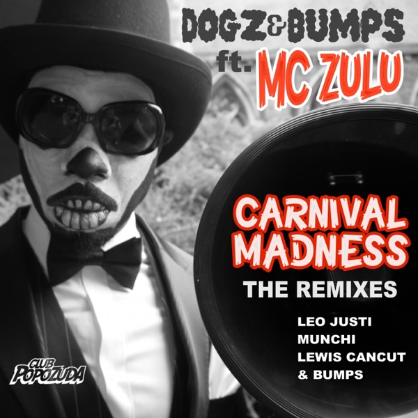 Carnival Madness (feat. MC Zulu)