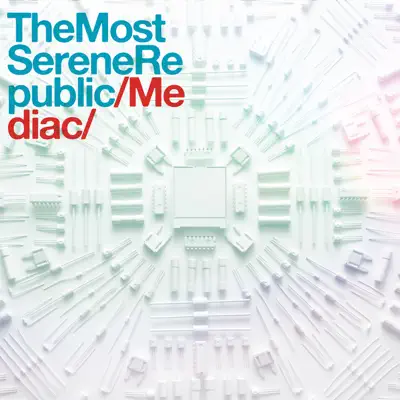 Mediac - The Most Serene Republic