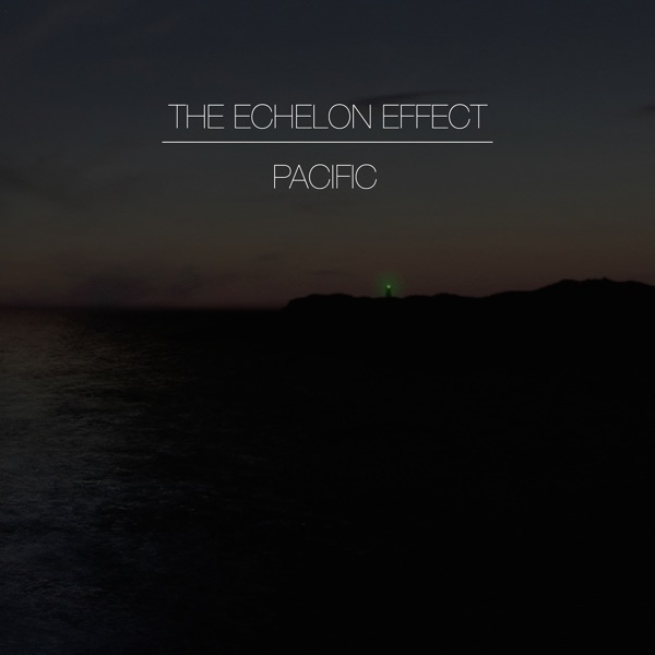 Pacific - The Echelon Effect