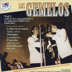 Los Gemelos. Todas Sus Grabaciones para Discos Carrillón, Vol. 1 (1960-1961) - Los Gemelos Los Gemelos. Todas Sus Grabaciones para Discos Carrillón, Vol. 1 (1960-1961) - Los Gemelos