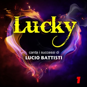 Lucky canta i successi di Lucio Battisti, Vol. 1