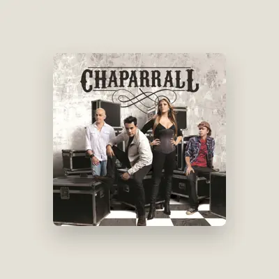 Listen to Chaparrall, watch music videos, read bio, see tour dates & more!