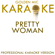 Pretty Woman (In the Style of Roy Orbison) [Karaoke Version] - Golden Mic Karaoke