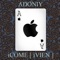 iCome (iVien Mix) - Adoniy lyrics