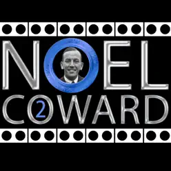 Noel Coward, Vol. 2 - Noël Coward