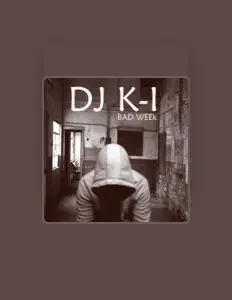 聆聽 Dj Ki?、觀看音樂影片、閱讀小傳、查看巡演日期等！
