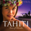 Tahiti: Voices of Paradise - Dan Gibson's Solitudes