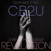 Come Back 2 You (C.B.2.U.) - Single - Revelation