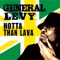 Hotta Than Lava (Ricky Tuff Remix) - General Levy lyrics