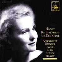 Mozart: Die Entführung Aus Dem Serail - Österreichisches Rundfunk Sinfonieorchester, Wiener Rundfunkchor, Rudolf Moralt, Elisabeth Schwarzkopf & Emmy Loose