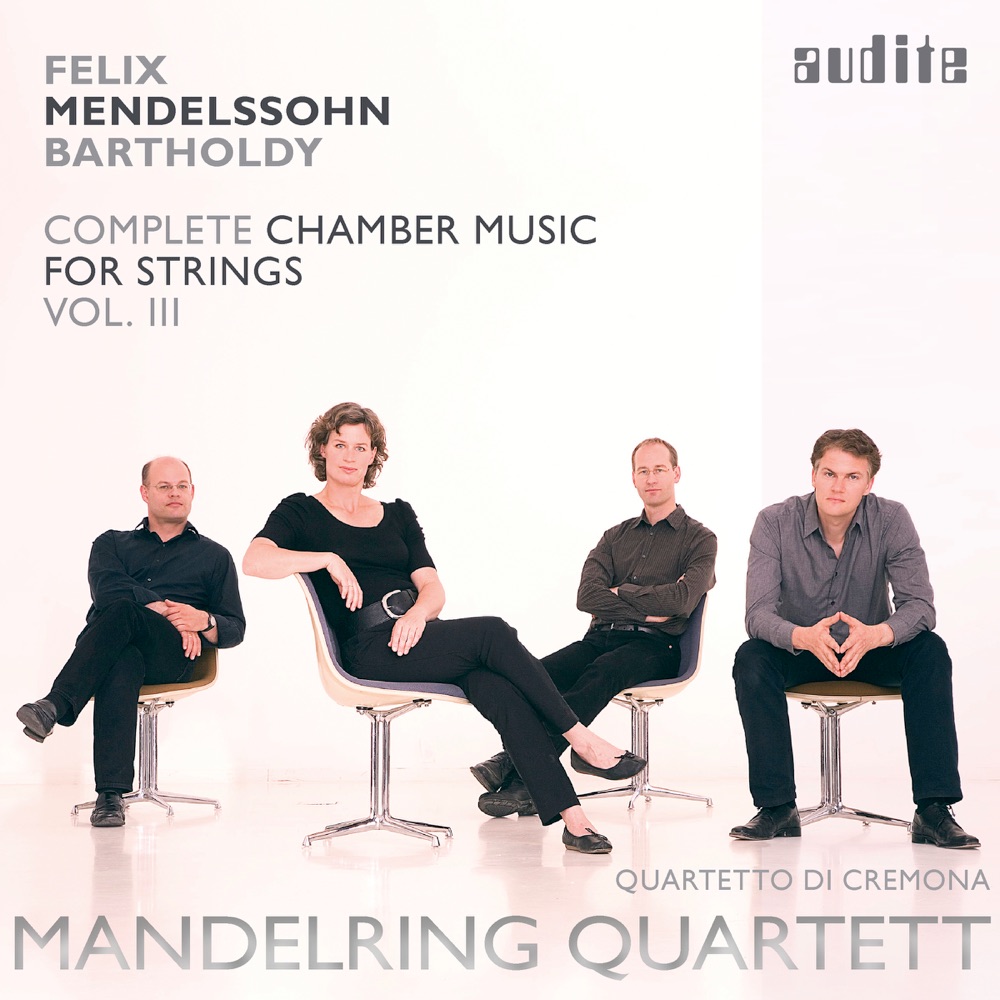 Обложка альбома «Mendelssohn: Complete Chamber Music for Strings, Vol. 3» — Mandelring Quartett & Quartetto di Cremona