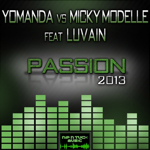 Passion 2013 (Yomanda vs. Micky Modelle) [feat. Luvain] - EP