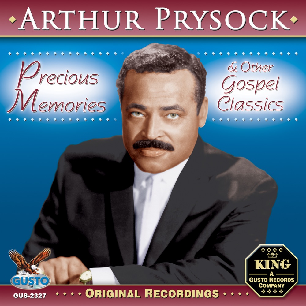 Обложка альбома «Precious Memories (Original King Recording)» — Arthur Prysock