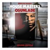 Defected Presents House Masters - Osunlade (Second Edition), 2013