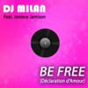 Joniece Jamison Be Free (feat. Joniece Jamison) [Bruce Leers Edit Remix VF] 