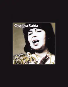 Dengarkan Cheikha Rabia, tonton video musik, baca bio, lihat tanggal tur & lainnya!