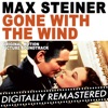 Gone With the Wind (Original Motion Picture Soundtrack) [Digitally Remastered]