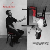 Down and Up Blues - Sunshine