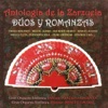 Antología de la Zarzuela: Dúos y Romanzas