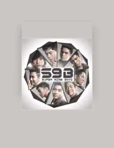 收听 S9B [SUPER NINE BOYZ]、观看音乐视频、阅读小传、查看巡演日期等 ！