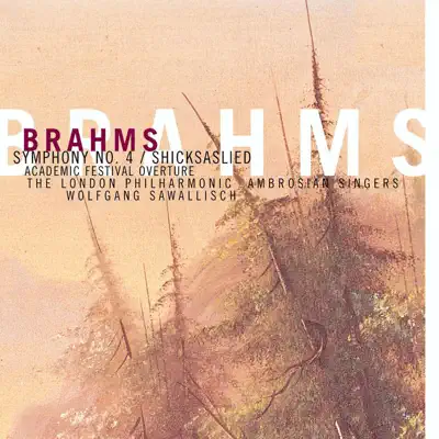 Brahms: Symphony No. 4/Schicksaslied - London Philharmonic Orchestra