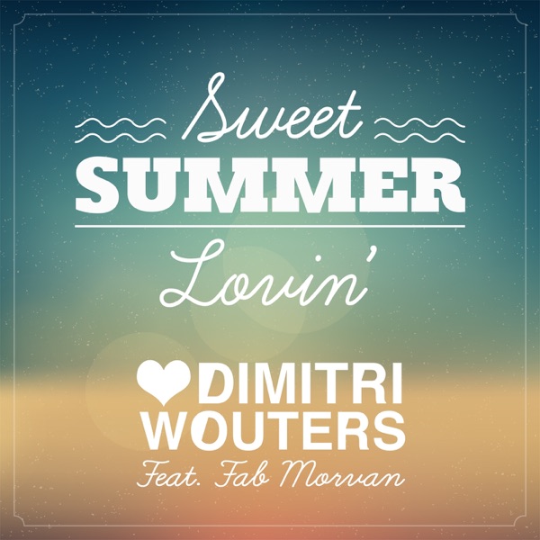 Sweet Summer Lovin' (feat. Fab Morvan) - Single