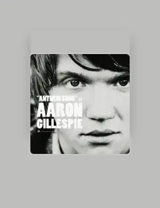 Listen to Aaron Gillespie, watch music videos, read bio, see tour dates & more!