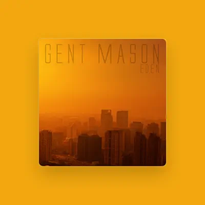 Listen to Gent Mason, watch music videos, read bio, see tour dates & more!