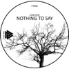 Nothing To Say - Single