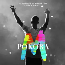 À la poursuite du bonheur Tour (Live à Bercy 2012) - M. Pokora