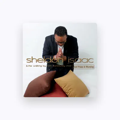 Listen to Sheldon Isaac, watch music videos, read bio, see tour dates & more!
