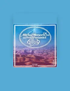 Michal Menert & the Pretty Fantasticsを聴いたり、ミュージックビデオを鑑賞したり、経歴やツアー日程などを確認したりしましょう！
