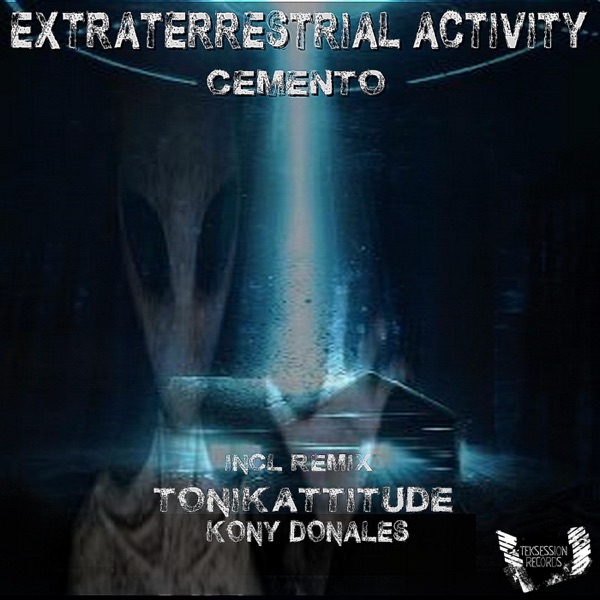 Extraterrestrial Activity - Single