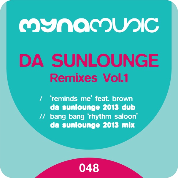Da Sunlounge Remixes, Vol. 1 - Single